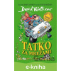 E-kniha Tatko za mrežami - David Walliams E-kniha Tatko za mrežami - David Walliams
