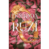 Dohoda růží - Smith, Sasha Peyton Dohoda růží - Smith, Sasha Peyton