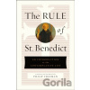 The Rule of St. Benedict - By Philip Freeman The Rule of St. Benedict - By Philip Freeman