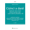 Cizinci a daně 6 vydání - Vyškovská Magdaléna Cizinci a daně 6 vydání - Vyškovská Magdaléna