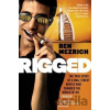 Rigged - Ben Mezrich Rigged - Ben Mezrich