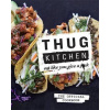 Thug Kitchen: Eat Like You Give a F**k Thug Kitchen: Eat Like You Give a F**k