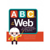 ABCs of the Web ABCs of the Web