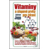 Vitaminy a stopové prvky… (Andreas Jopp) Vitaminy a stopové prvky… (Andreas Jopp)
