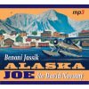 ALASKA JOE - Benoni Jassik ALASKA JOE - Benoni Jassik