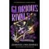 Glorious Rivals Glorious Rivals