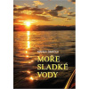 Moře sladké vody Moře sladké vody