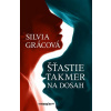 Šťastie takmer na dosah - Silvia Grácová Šťastie takmer na dosah - Silvia Grácová