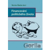 Financování politického života - Vojtěch Šimíček Financování politického života - Vojtěch Šimíček