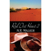 Red Dirt Heart 2 - N.R. Walker Red Dirt Heart 2 - N.R. Walker