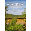 Kokořínsko známé i neznámé - Soukup Vladimír David st Petr Kokořínsko známé i neznámé - Soukup Vladimír David st Petr