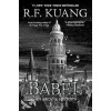 Babel: An Arcane History - R.F. Kuang Babel: An Arcane History - R.F. Kuang