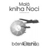 Malá kniha Noci - Básník Ticho Malá kniha Noci - Básník Ticho