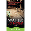 E-kniha Spasiteľ - Jo Nesbo E-kniha Spasiteľ - Jo Nesbo