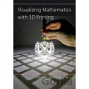 Visualizing Mathematics with 3D Printing - Henry Segerman Visualizing Mathematics with 3D Printing - Henry Segerman