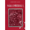 Nauka o materiálu I Nauka o materiálu I