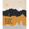 Život plný lásky Život plný lásky