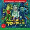 O vodníkoch nezbedníkoch - Rôzni autori (mp3 audiokniha) O vodníkoch nezbedníkoch - Rôzni autori (mp3 audiokniha)
