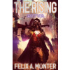 The Rising: Bitva - Münter Felix A The Rising: Bitva - Münter Felix A