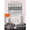 Proces s protektorátní vládou - Janečková Eva Proces s protektorátní vládou - Janečková Eva