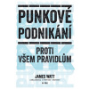 Punkové podnikání - Proti všem pravidlům Punkové podnikání - Proti všem pravidlům