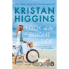Look On the Bright Side - Kristan Higgins Look On the Bright Side - Kristan Higgins