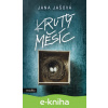 E-kniha Krutý měsíc - Jana Jašová E-kniha Krutý měsíc - Jana Jašová