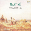 MARTINU String Quartets 1,2,3 Stamitz Quartet CD - Sláčikové kvartetá Martinů 1, 2, 3 - Stamitzovo kvarteto - CD MARTINU String Quartets 1,2,3 Stamitz Quartet CD - Sláčikové kvartetá Martinů 1, 2, 3 - Stamitzovo kvarteto - CD