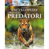 Moderní encyklopedie pro děti - Predátoři - Alex Woolf Moderní encyklopedie pro děti - Predátoři - Alex Woolf