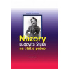 Názory Ľudovíta Štúra na štát a právo - Chovanec, František Červeňanský Jaroslav Názory Ľudovíta Štúra na štát a právo - Chovanec, František Červeňanský Jaroslav