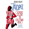 Today We Die a Little Zatopek Today We Die a Little Zatopek