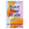 Save Your Brain - Ginni Mansberg Save Your Brain - Ginni Mansberg
