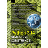 Python 3.14 - Objektové konstrukce (Rudolf Pecinovský) Python 3.14 - Objektové konstrukce (Rudolf Pecinovský)