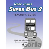 Here Comes Super Bus 2: Teacher´s Resource Pack - Maria José Lobo Here Comes Super Bus 2: Teacher´s Resource Pack - Maria José Lobo