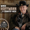 Hoffmann Mirek - V country nebi 2CD Hoffmann Mirek - V country nebi 2CD