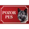 Nórsky losí pes - Kovová tabuľka POZOR PES Nórsky losí pes - Kovová tabuľka POZOR PES