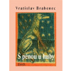 S pěnou u huby - Vratislav Brabenec S pěnou u huby - Vratislav Brabenec