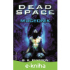 E-kniha Dead Space - Mučedník - B.K. Evenson E-kniha Dead Space - Mučedník - B.K. Evenson