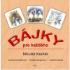 Bájky pre každého - Mikuláš Kseňák Bájky pre každého - Mikuláš Kseňák