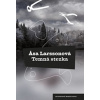 Temná stezka - Äsa Larssonová Temná stezka - Äsa Larssonová