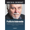 Politické iskrenie - Michal Horský Politické iskrenie - Michal Horský