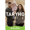 E-kniha Taryho svět - Taras Povoroznyk, Martin Jaroš, Tomáš Eder (ilustrátor), Nikol Straková (ilustrátor) E-kniha Taryho svět - Taras Povoroznyk, Martin Jaroš, Tomáš Eder (ilustrátor), Nikol Straková (ilustrátor)