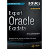 Expert Oracle Exadata - Martin Bach, Kristofferson Arao, Andy Colvin, Frits Hoogland, Kerry Osborne, Randy Johnson, Tanel Poder Expert Oracle Exadata - Martin Bach, Kristofferson Arao, Andy Colvin, Frits Hoogland, Kerry Osborne, Randy Johnson, Tanel Poder