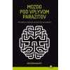 E-kniha: Mozog pod vplyvom parazitov E-kniha: Mozog pod vplyvom parazitov