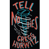 Tell No Lies: Penguin Picks - Gregg Hurwitz Tell No Lies: Penguin Picks - Gregg Hurwitz
