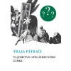 Traja pátrači - Tajomstvo strašidelného zámku (7.vydanie) - Robert Arthur Traja pátrači - Tajomstvo strašidelného zámku (7.vydanie) - Robert Arthur