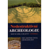 Nedestruktivní archeologie - Martin Kuna, Kolektív Nedestruktivní archeologie - Martin Kuna, Kolektív