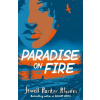 Paradise on Fire - Jewell Parker Rhodes Paradise on Fire - Jewell Parker Rhodes