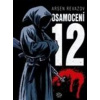 Osamocení 12 - Arsen Revazov Osamocení 12 - Arsen Revazov