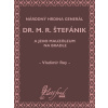 Národný hrdina generál dr. M. R. Štefánik a jeho mauzóleum na Bradle - Vladimír Roy Národný hrdina generál dr. M. R. Štefánik a jeho mauzóleum na Bradle - Vladimír Roy